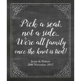 Pick a Seat not a Side' Chalkboard Wedding Poster