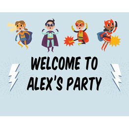 Superheroes Party Sign