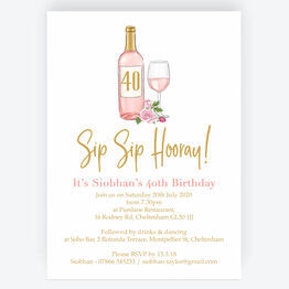 Sip Sip Hooray' Rose & Gold Wine Themed 40th Birthday Invitation