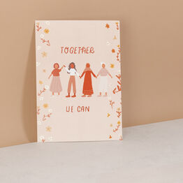 'Together We Can' Empowering Women Art Print