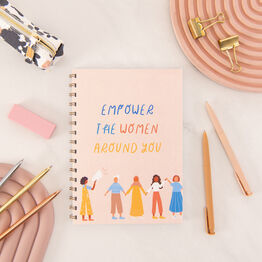 'Empower The Women Around You' Lined Notebook