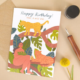 'Happy Birthday, Have A Wild One' Card