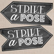 'Strike a Pose' Printable Photo Booth Sign additional 1