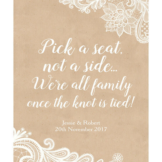 Pick a Seat not a Side' Rustic Lace Wedding Poster