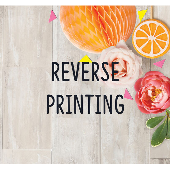 Reverse Printing