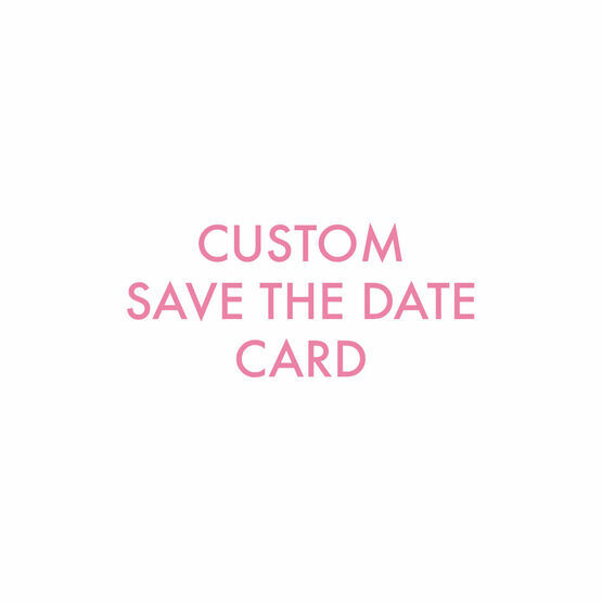 Custom Wedding Save the Date Card